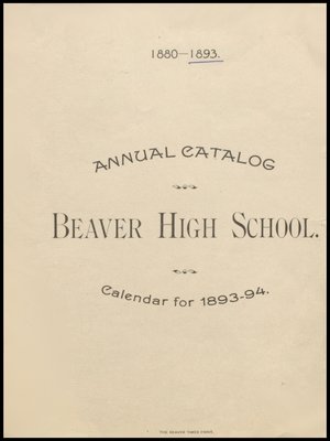 cover image of Beaver High School - Annual Catalog - 1893-'94